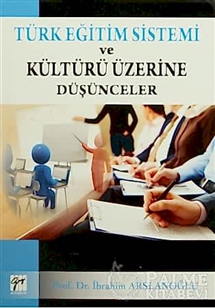 Resim Türk Eğitim Sistemi ve Kültürü Üzerine Düşünceler