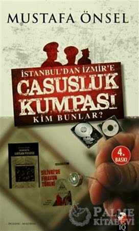 Resim İstanbul'dan İzmir'e Casusluk Kumpası