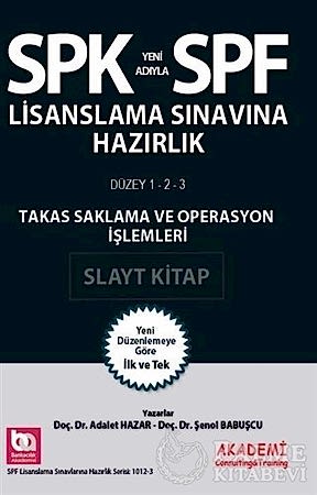 Resim SPK Yeni Adıyla SPF Lisanslama Sınavına Hazırlık Takas Saklama ve Operasyon İşlemlerİ