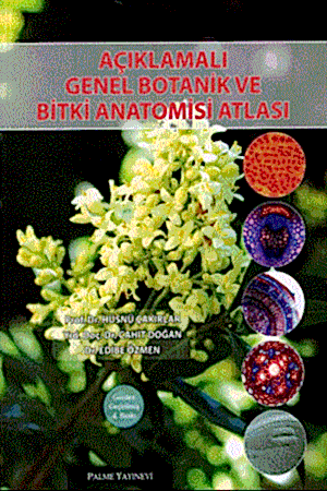 Resim Açıklamalı Genel Botanik ve Bitki Anatomisi Atlası