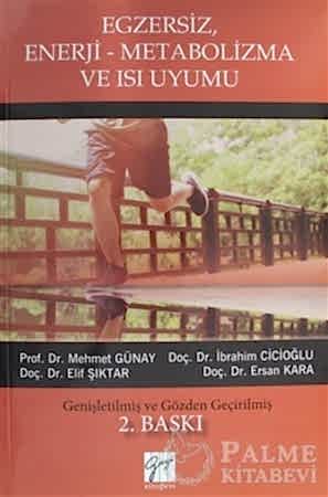 Resim Egzersiz, Enerji-Metabolizma ve Isı Uyumu