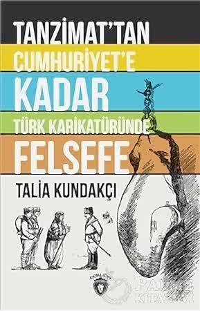 Resim Tanzimat'tan Cumhuriyet'e Kadar Türk Karikatüründe Felsefe