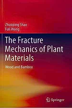 Resim The Fracture Mechanics of Plant Materials
