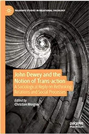 Resim John Dewey and the Notion of Trans-action