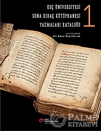 Resim Koç Üniversitesi Suna Kıraç Kütüphanesi Yazmalar Kataloğu 1