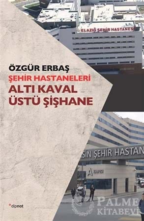 Resim Şehir Hastaneleri - Altı Kaval Üstü Şişhane