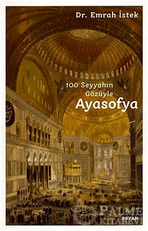 Resim 100 Seyyahın Gözüyle Ayasofya