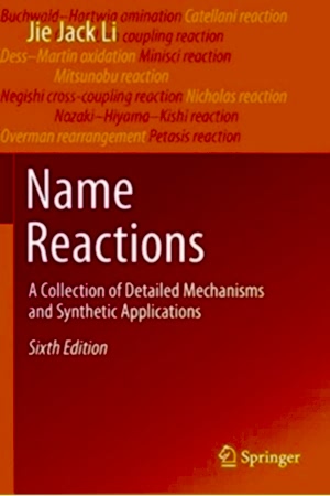 Resim Name Reactions: A Collection of Detailed Mechanisms and Synthetic Applications 6e