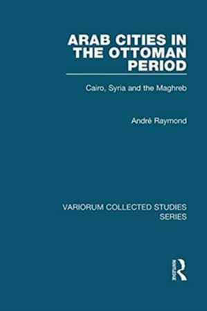 Resim Arab Cities in the Ottoman Period
