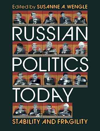 Resim Russian Politics Today: Stability and Fragility