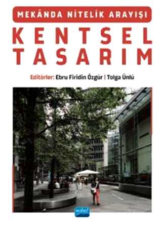 Resim Mekânda Nitelik Arayışı Kentsel Tasarım