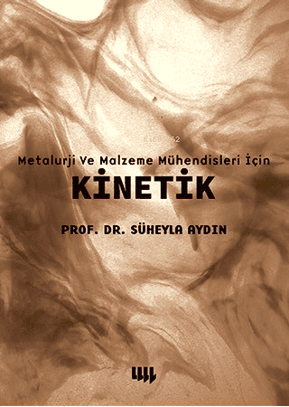 Resim Metalurji ve Malzeme Mühendisleri için Kinetik