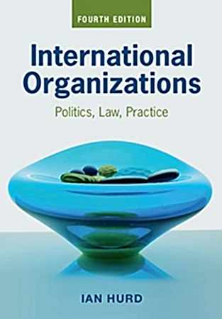 Resim International Organizations Politics Law Practice 4e