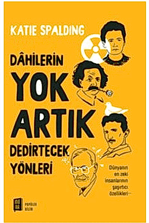 Resim Dâhilerin Yok Artık Dedirtecek Yönleri