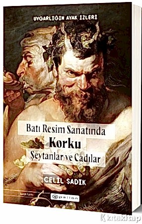 Resim Uygarlığın Ayak İzleri - Batı Resmin Sanatında Korku Şeytanlar ve Cadılar