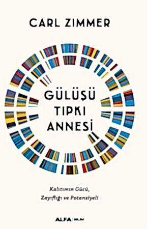 Resim Gülüşü Tıpkı Annesi
Kalıtımın Gücü, Zayıflığı ve Potansiyeli