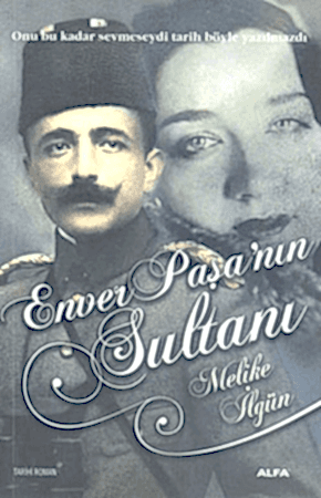 Resim Enver Paşa’nın Sultanı