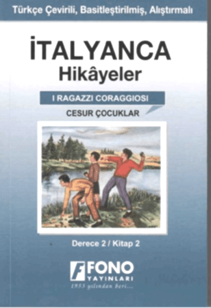 Resim İtalyanca Hikayeler - Cesur Çocuklar (Derece 2)