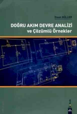 Resim Doğru Akım Devre Analizi ve Çözümlü Örnekler
