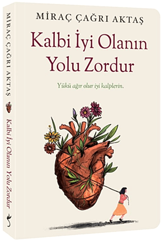 resm Kalbi İyi Olanın Yolu Zordur