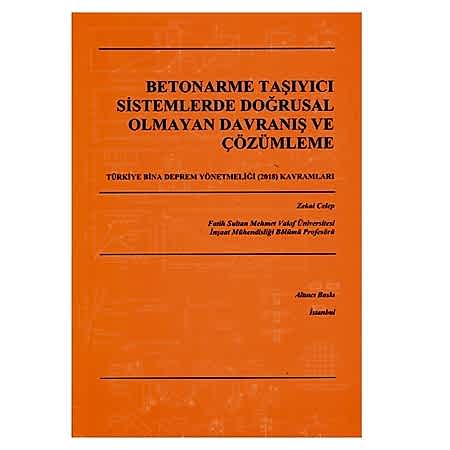Resim Betonarme Taşıyıcı Sistemlerde Doğrusal Olmayan Davranış ve Çözümleme