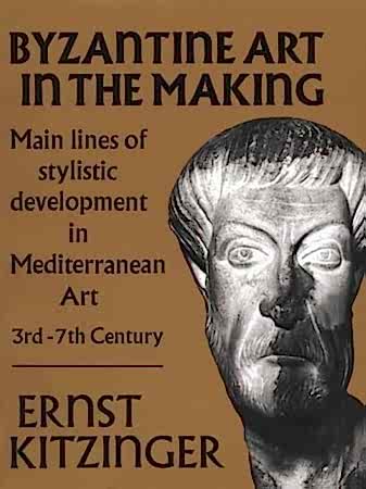 Resim Byzantine Art in the Making: Main Lines of Stylistic Develop in Mediterranean Art (3rd - 7th Century)