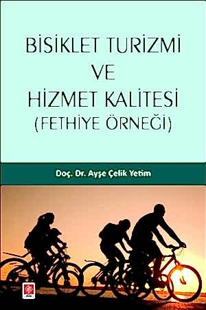 Resim Bisiklet Turizmi ve Hizmet Kalitesi( Fethiye Örneği )