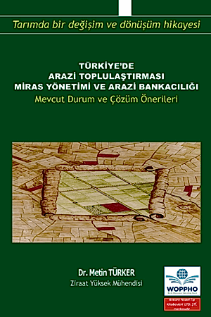 Resim Türkiye’de Arazi Toplulaştırması Miras Yönetimi ve Arazi Bankacılığı