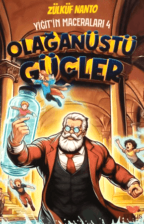 Resim Yiğit'in Maceraları 4 - Olağanüstü Güçler