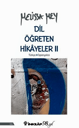 Resim Dil Öğreten Hikayeler 2 - Türkçe-İspanyolca