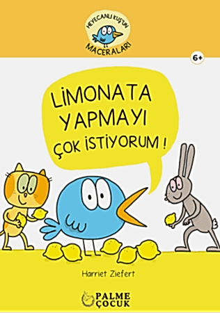 Resim Heyecanlı Kuş'un Maceraları Limonata Yapmayı Çok İstiyorum