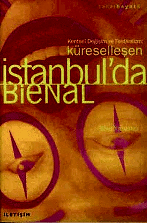 Resim Küreselleşen İstanbul’da Bienal