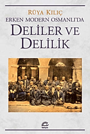 Resim Erken Modern Osmanlı'da Deliler ve Delilik