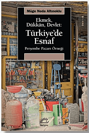 Resim Ekmek, Dükkan, Devlet: Türkiye'de Esnaf