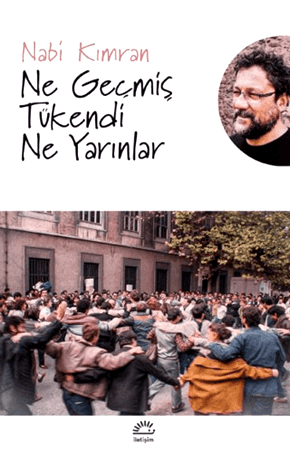 Resim Ne Geçmiş Tükendi Ne Yarınlar
