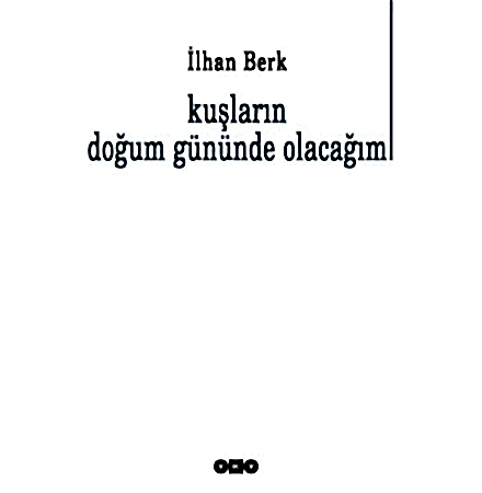 Resim Kuşların Doğum Gününde Olacağım
