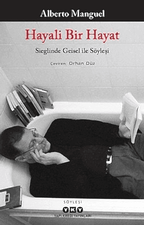 Resim Hayali Bir Hayat - Sieglinde Geisel İle Söyleşi