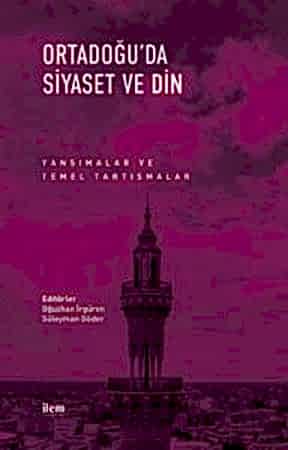 Resim Ortadoğu’da Siyaset ve Din