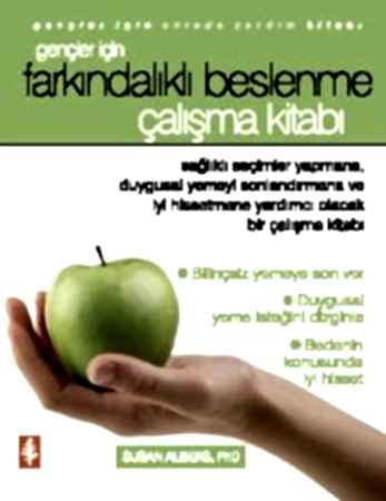 Resim Gençler İçin FARKINDALIKLI BESLENME - Çalışma Kitabı