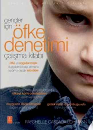 Resim Gençler İçin ÖFKE DENETİMİ Çalışma Kitabı - The Anger Workbook for Teens