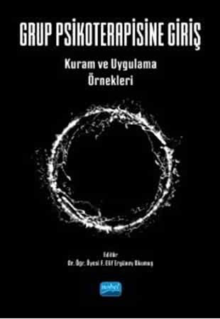 Resim GRUP PSİKOTERAPİSİNE GİRİŞ - Kuram ve Uygulama Örnekleri