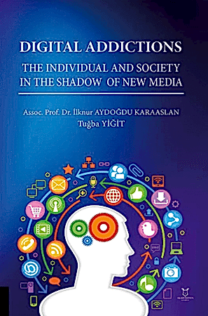 Resim Digital Addictions The Individual and Society in the Shadow of New Media