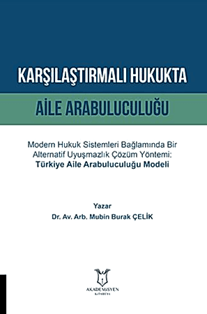 Resim Karşılaştırmalı Hukukta Aile Arabuluculuğu